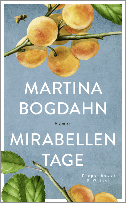Martina Bogdahn: Mirabellentage
